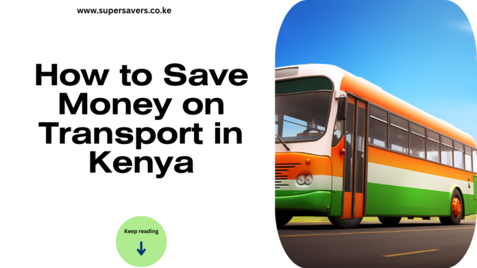 How to Save Money on Transport in Kenya