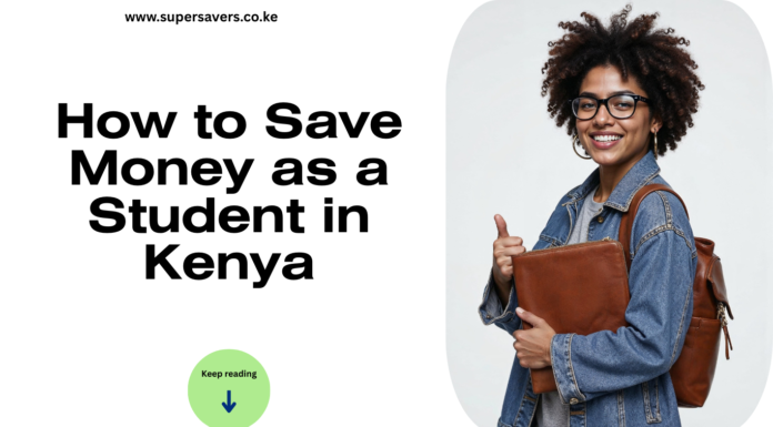 How to Save Money as a Student in Kenya: The 2026 Survival Guide Every Campus Student Needs